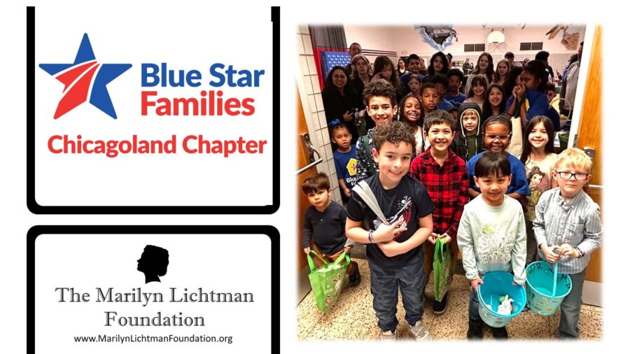 image of several people, and text that says 'Blue Star Families Chicagoland Chapter;The Marilyn Lichtman Foundation www.MarlynLichtmanFoundation.org'
