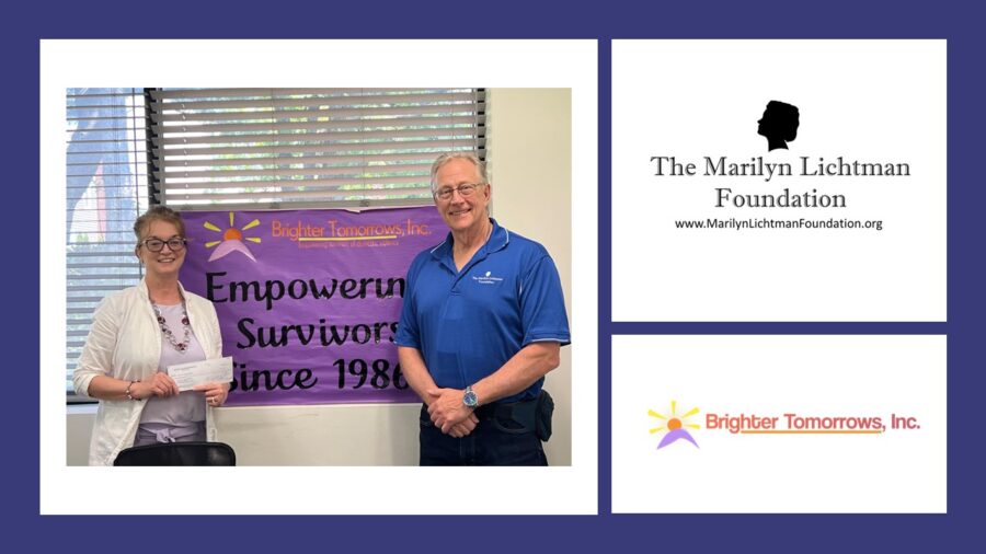 Image of two people, logo and text The Marilyn Lichtman Foundation www.Marilynlichtmanfoundation.org; Brighter Tomorrows, Inc.