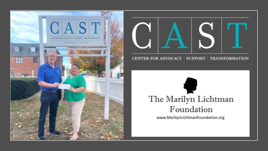 Image of two people standing outside, text and logo The Marilyn Lichtman Foundation www.MarilynLichtmanFoundation.org; CAST Center for Advocacy Support Transformation

