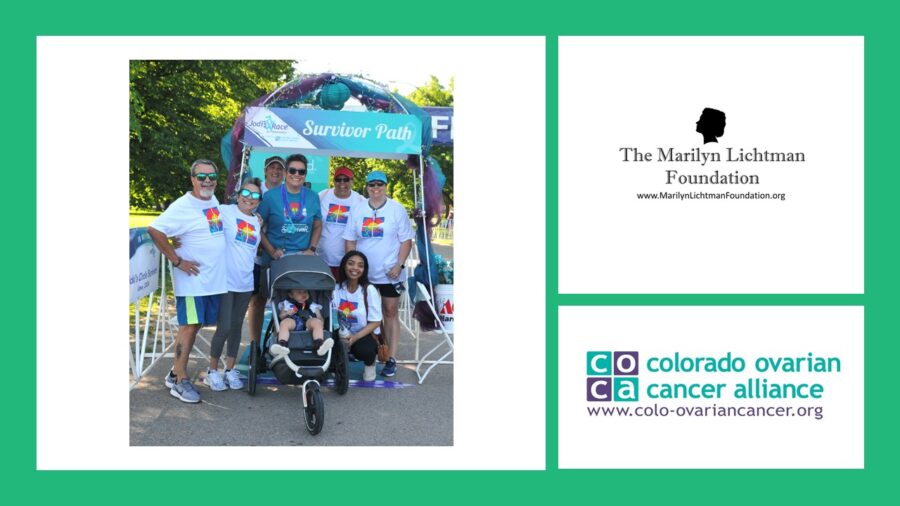 Photo of several people under a sign saying Survivor Path, logo of The Marilyn Lichtman Foundation www.MarilynLichtmanFoundation.org, Logo of COCA Colorado Ovarian Cancer Alliance www.colo-ovariancander.org