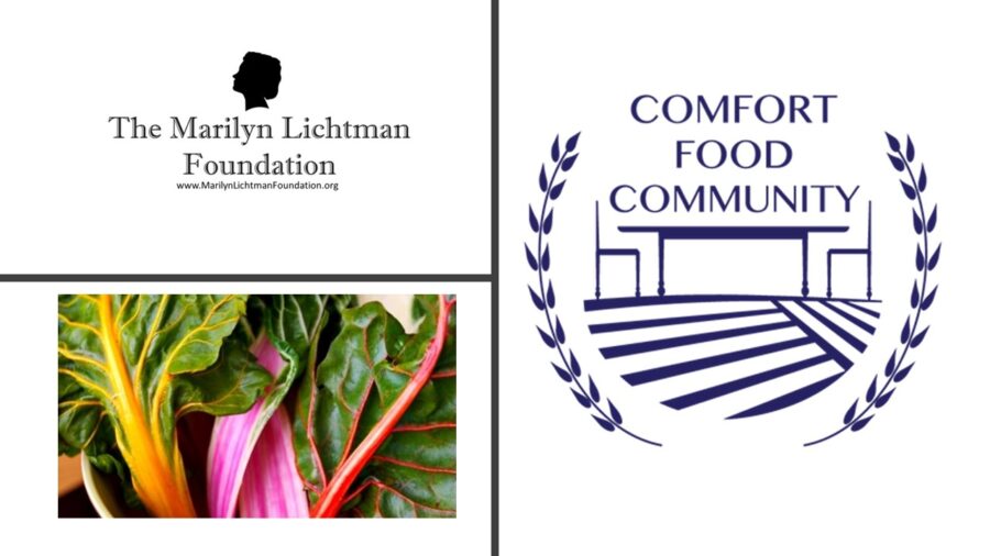 Picture of vegetables, logos and text: Comfort Food Community, The Marilyn Lichtman Foundation www.MarilynLichtmanFoundation.org
