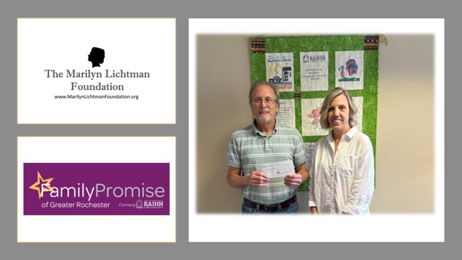 Image of 2 people, logo and text The Marilyn Lichtman Foundation www.marilynlichtmanfoundation.org, FamilyPromise of Greater Rochester Formerly RAIHN'