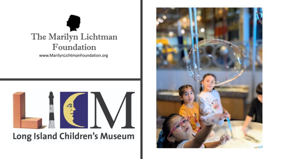 image of 4 people and text that says 'The Marilyn Lichtman Foundation www.MarilynLichtmanFoundationand LICM Long Island LongIslandChildren'sMuseum Children's Museum'

