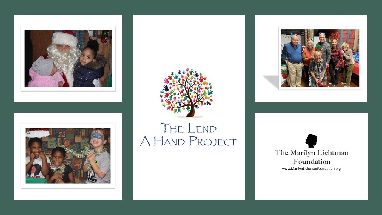 The Lend A Hand Project - The Marilyn Lichtman Foundation