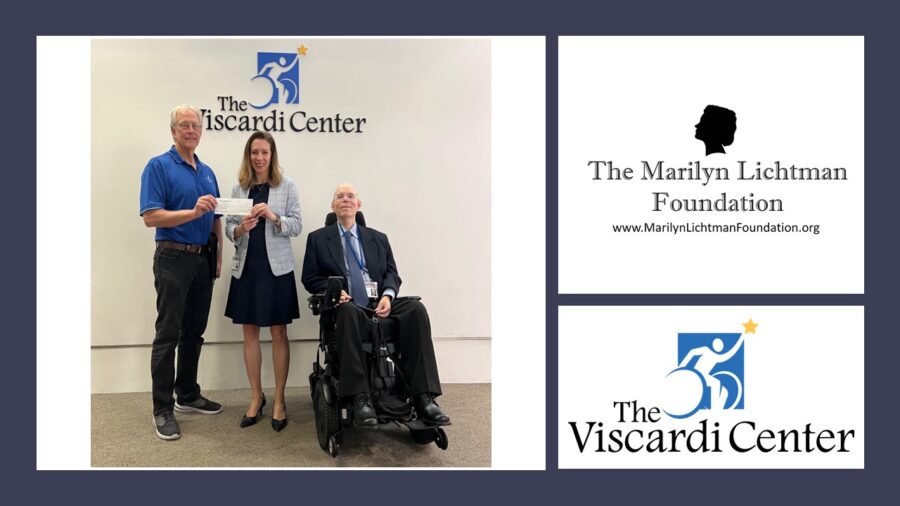 Image of 3 people and text that says The Viscardi Center; The Marilyn Lichtman Foundation www.MariylichtmanFoundation.org