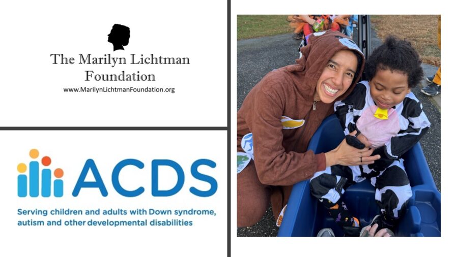 Image of people, Logo and text logo The Marilyn Lichtman Foundation www.MarilynLichtmanFoundation.org, ACDS, serving children and adults with Down syndrome, autism and other developmental disabilities