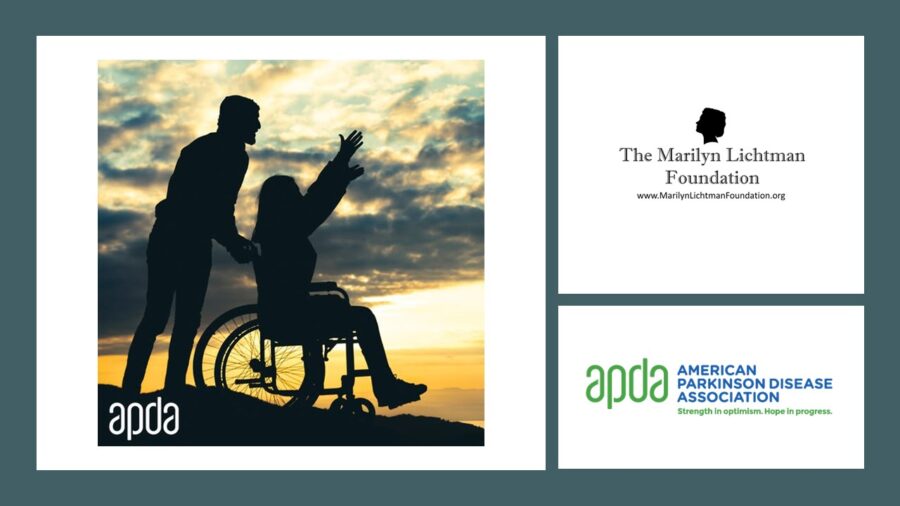 Logo and text the Marilyn Lichtman Foundation www.MarilynLichtmanFoundation.org; apda American Parkinson Disease Association, Strength in optimism. Hope in Progress, image of two people at a sunrise