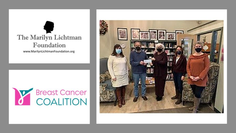 Photo of five people in an office holding a check. logos of The Marilyn Lichtman Foundation, www.MarilynLichtmanFoundation.com, logo for Breast Cancer Coalition.