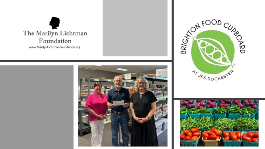 Three people standing. Logo and text The Marilyn Lichtman Foundation www.MarilynichtmanFoundation.org; Brighton Food Cupboard at JFS Rochester