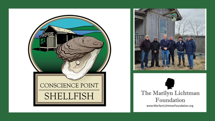 Image of 6 people, logo and text Conscience Point Shellfish, The Marilyn Lichtman Foundation www.MarilynLichtmanFoundation.org