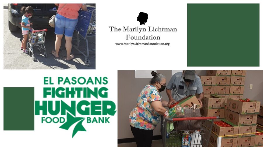 Picture of child and parent with shopping baskets, picture of two people with crates of tomatoes. Logo of El Pasoans Fighting Hunger Food Bank and logo of The Marilyn Lichtman Foundation www.marilynlichtmanfoundation.org