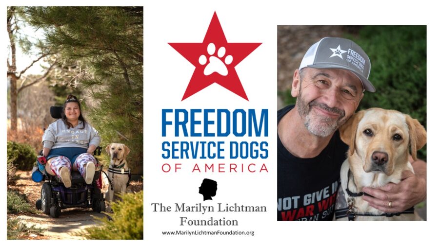 Pictures of two people and two dogs, logo and text The Marilyn Lichtman Foundation www.MarilynLichtmanFoundation.org; Freedom Service Dogs of America.