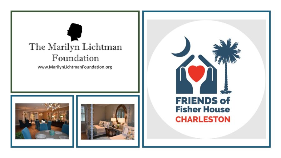 Image of dining room, bedroom and graphic with text that says 'The Marilyn Lichtman Foundation www.MariynlichtmanFoundation.org, FRIENDS of Fisher House CHARLESTON'