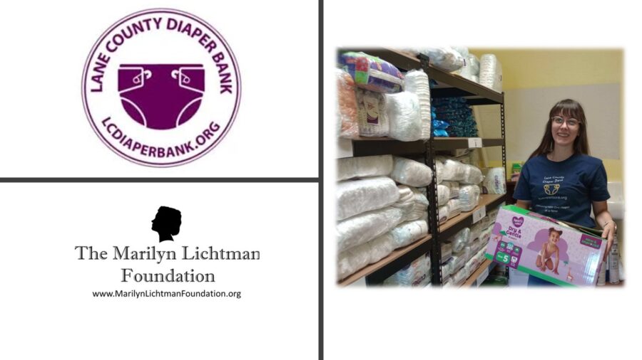 Image of a person and diapers, logo and text The Marilyn Lichtman Foundation www.marilynlichtmanfoundation.org, Lane County Diaper Bank LCDiaperbank.org