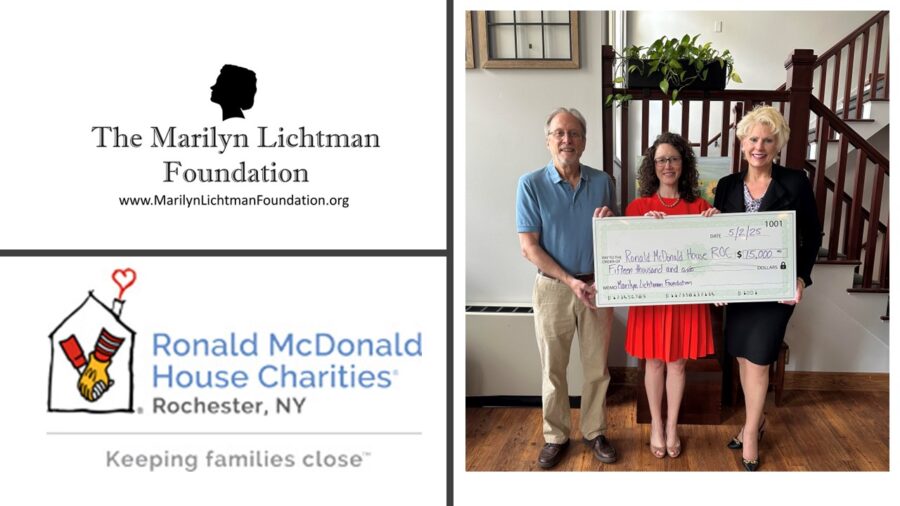 Image of 3 people. Logo and text The Marilyn Lichtman Foundation www.Marilynlichtmanfoundation.org; Ronald McDonald House Charities Rochester, NY. Keeping families close