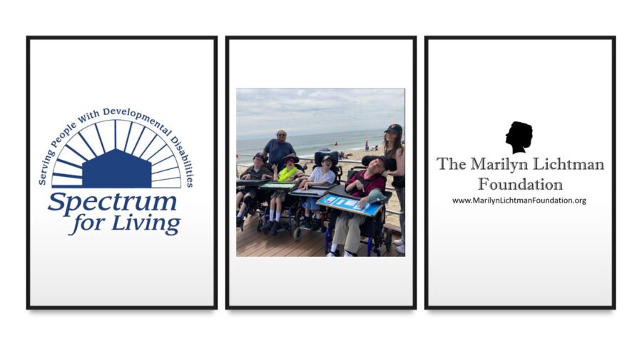 an image of 6 people and text that says 'Serving People With Developmental Disabilities  Spectrum for Living; The Marilyn Lichtman Foundation www.MarilynLichtmanFoundation.org